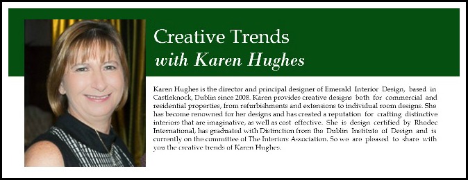 Creative Trends - Karen Hughes  Emerald Interior Design